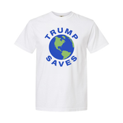 Trump Saves the World Shirt (Short & Long Sleeve White)