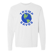 Trump Saves the World Shirt (Short & Long Sleeve White)